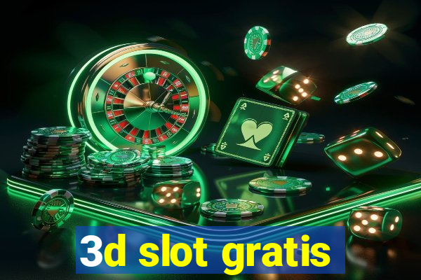 3d slot gratis