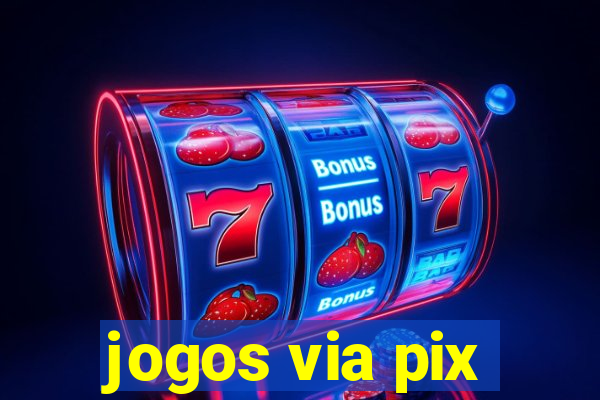 jogos via pix