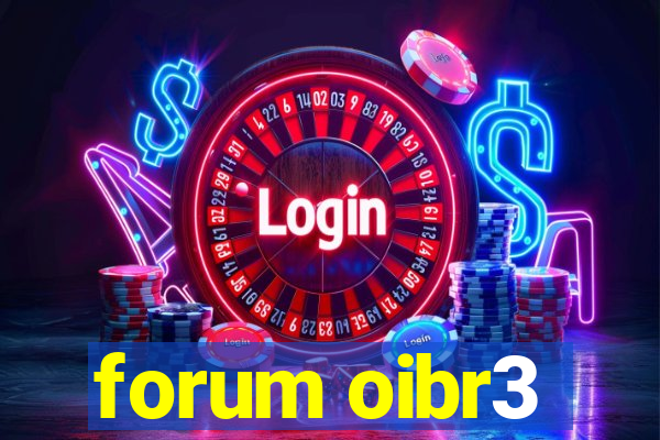 forum oibr3