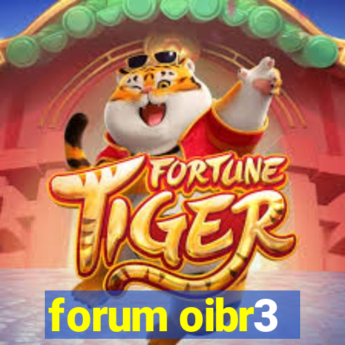 forum oibr3