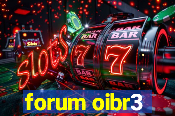 forum oibr3