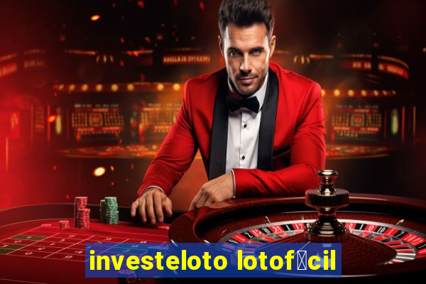 investeloto lotof谩cil