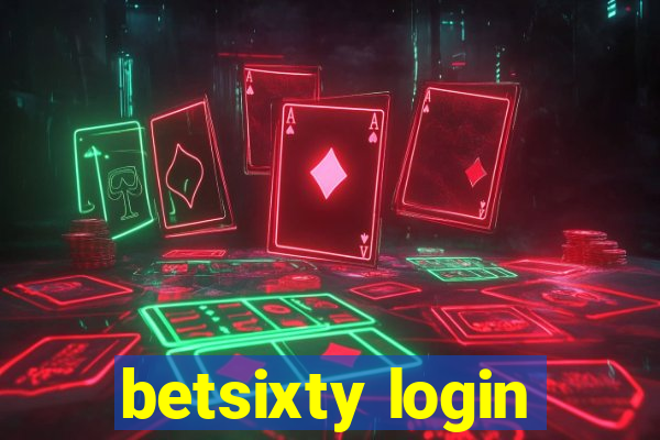 betsixty login