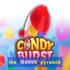 the 100000 pyramid slot review