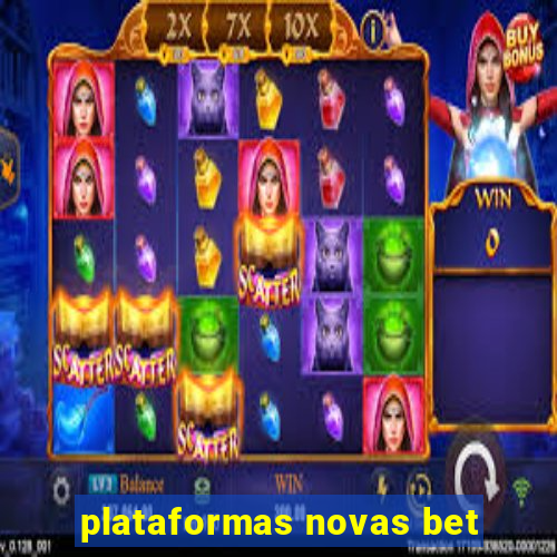 plataformas novas bet