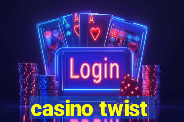 casino twist