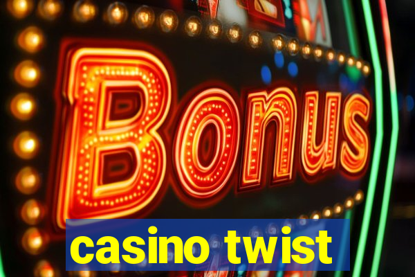 casino twist