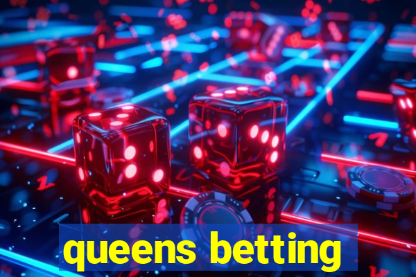 queens betting