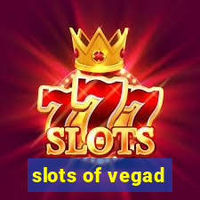 slots of vegad