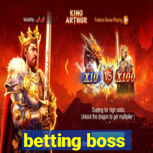 betting boss