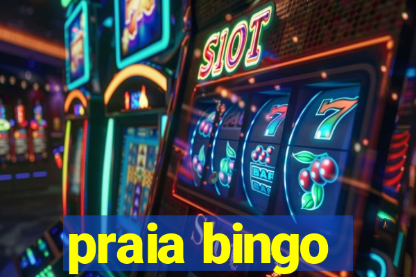 praia bingo