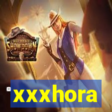 xxxhora