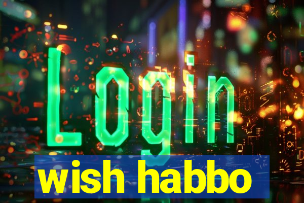 wish habbo