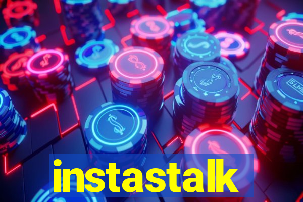 instastalk