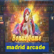 madrid arcade