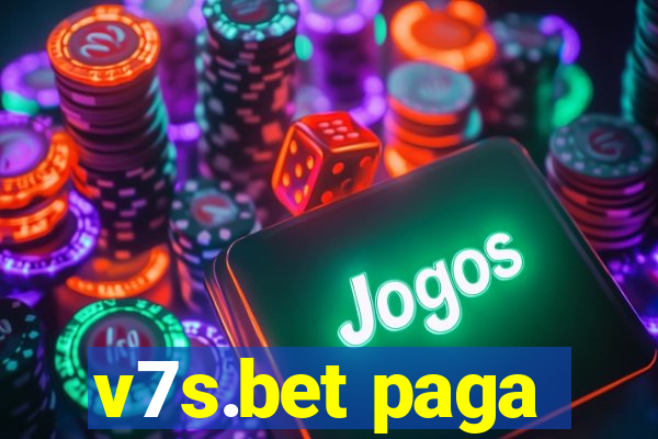 v7s.bet paga