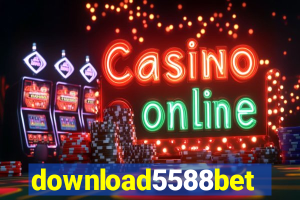 download5588bet