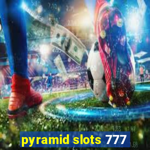 pyramid slots 777