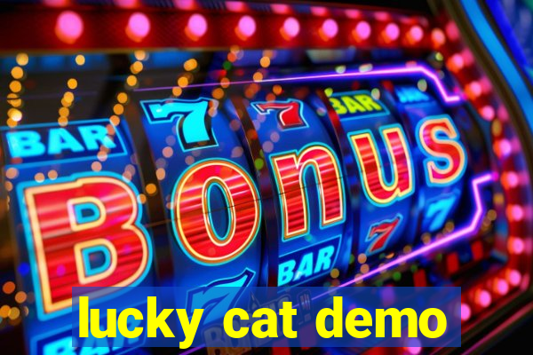 lucky cat demo