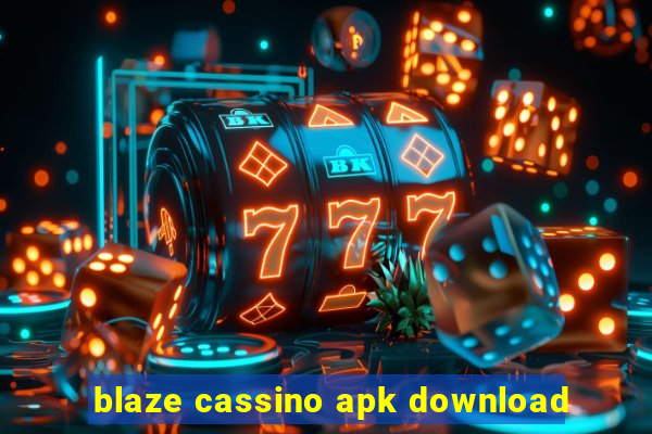 blaze cassino apk download