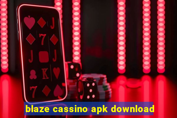 blaze cassino apk download