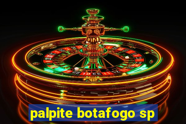 palpite botafogo sp