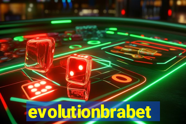 evolutionbrabet