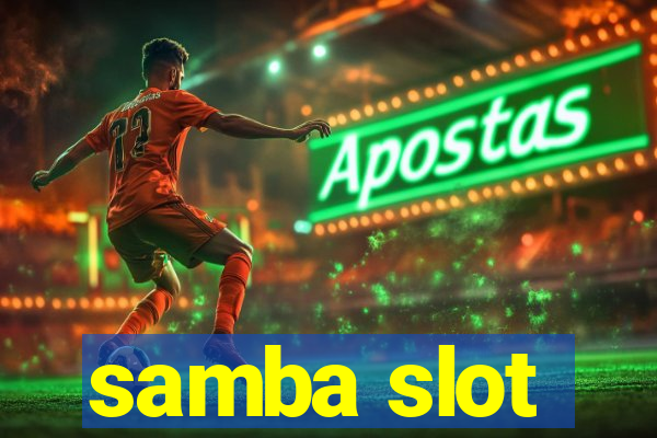 samba slot