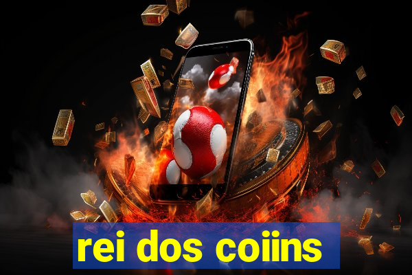 rei dos coiins