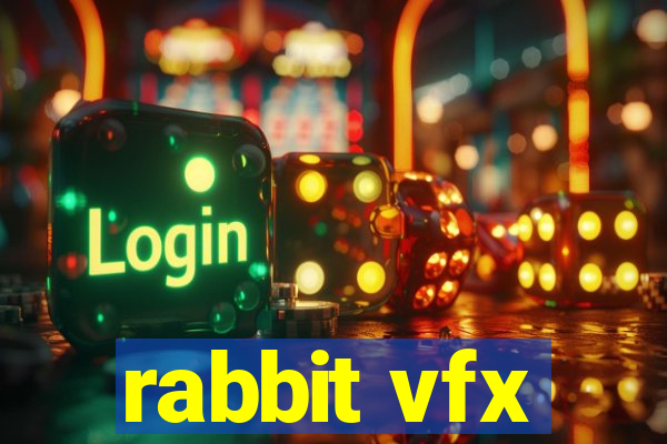 rabbit vfx