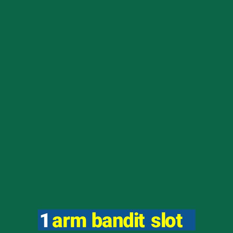 1 arm bandit slot