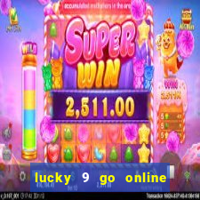 lucky 9 go online games gcash