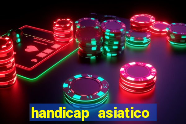 handicap asiatico empate - 1