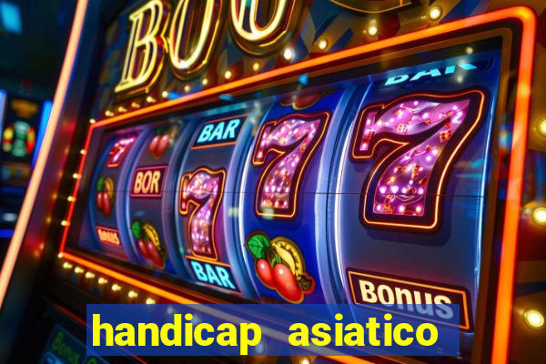 handicap asiatico empate - 1