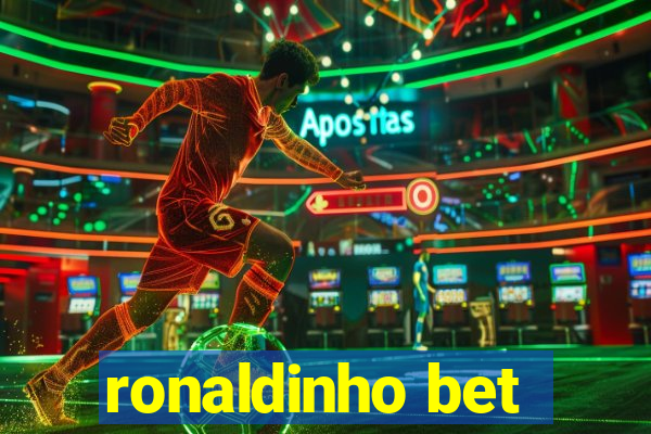 ronaldinho bet