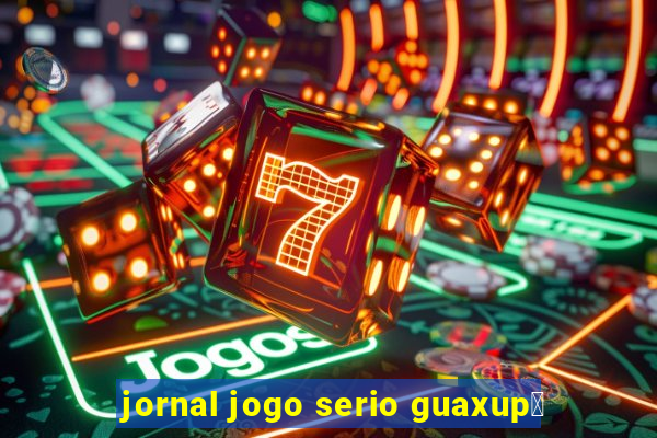 jornal jogo serio guaxup茅