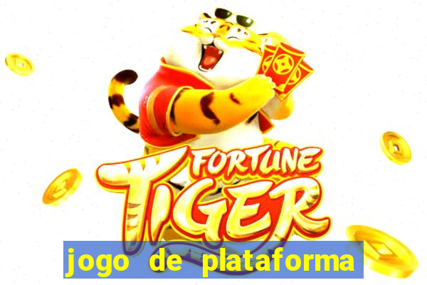 jogo de plataforma que ganha dinheiro