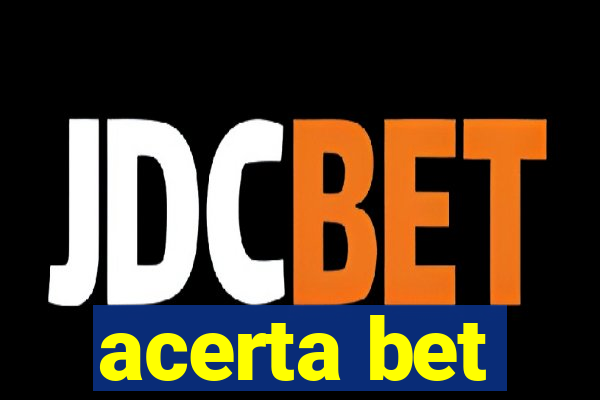 acerta bet