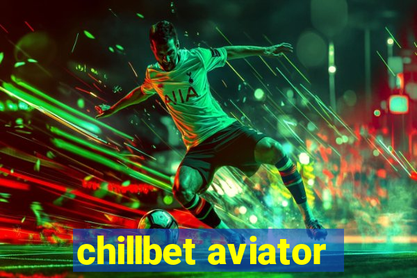 chillbet aviator