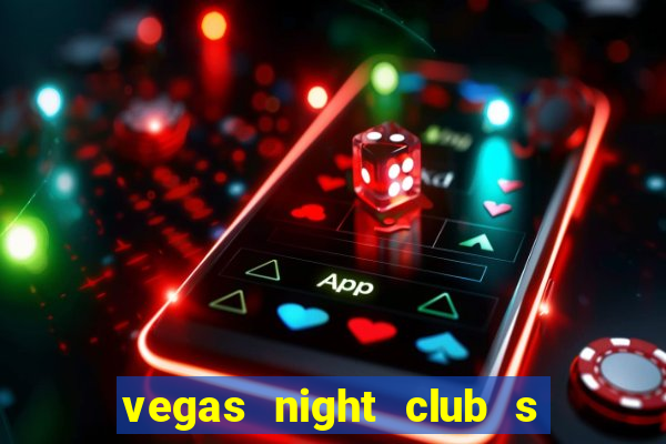 vegas night club s o louren o do sul