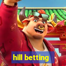 hill betting