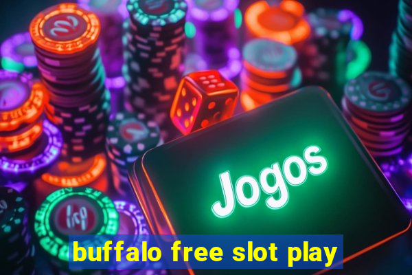 buffalo free slot play