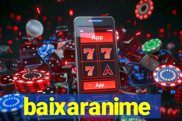 baixaranime