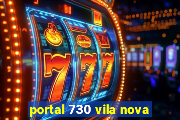 portal 730 vila nova