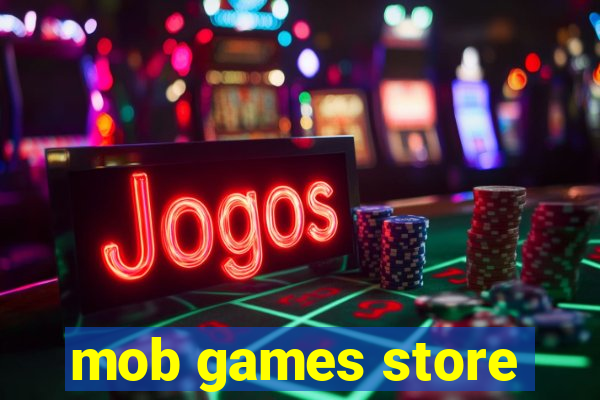 mob games store