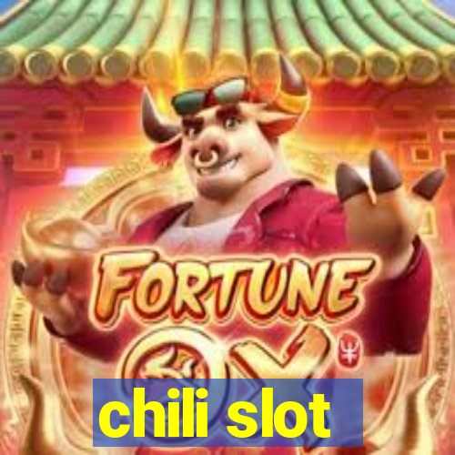 chili slot