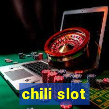 chili slot