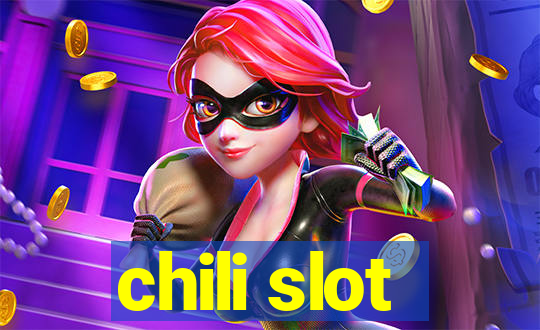 chili slot