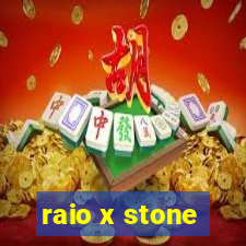 raio x stone