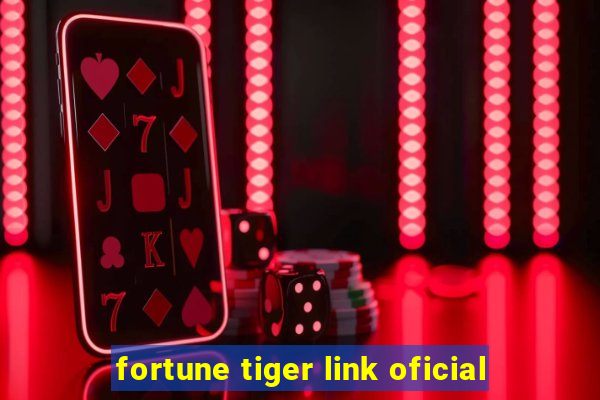 fortune tiger link oficial